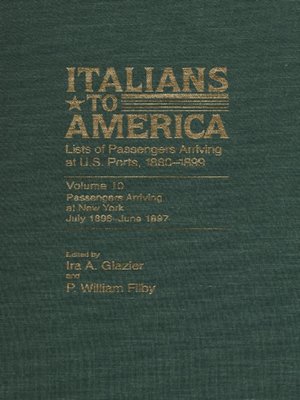 cover image of Italians to America, Volume 10 July 1896-June 1897